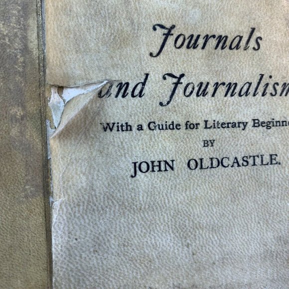 Journals and Journalism: With a guide for literary Beginners.  by John Oldcastle - Picture 6 of 7
